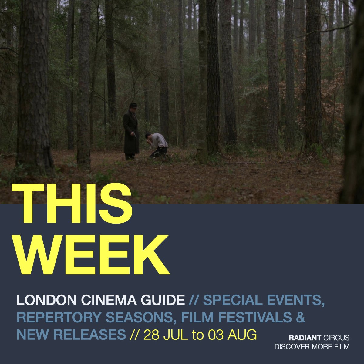 SCREEN GUIDE [28 JUL to 03 AUG]: What's on in London's indie cinemas &amp; alternative venues.

Featured attraction of the week: Films On Film Festival <a href="/SaveDavidLean/">David Lean Cinema</a> x <a href="/CinemaMuseum/">The Cinema Museum</a> (29 JUL to 12 AUG).

Full listings: radiantcircus.com/screen-guide-w…
