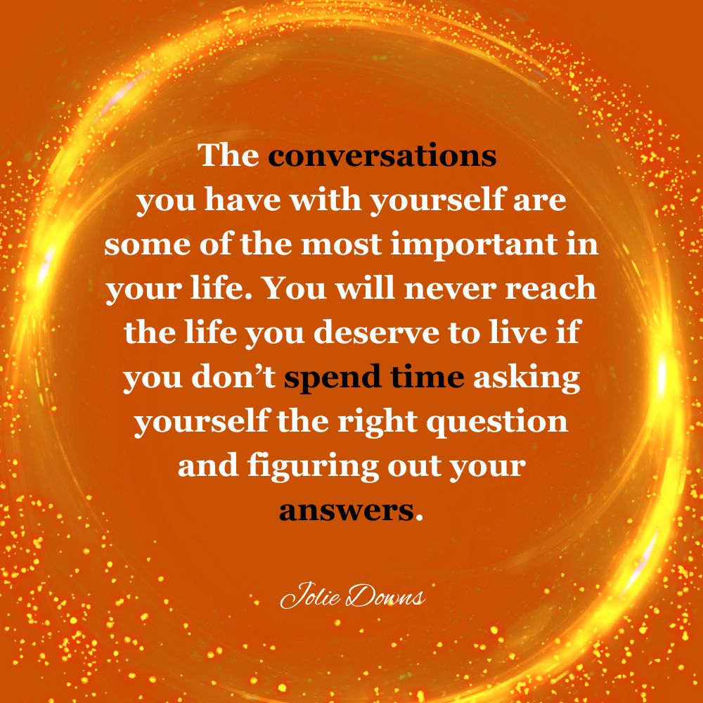 JolieDowns's tweet image. The conversations you have with yourself are some of the most important in your life...

#conversations 
#mindset
#fulfillment
#selfimprovement
#inspirationalspeaker
#freshblood
#freshbloodpodcast
#ingredient
#personaldevelopment
#thriving
#thrivingafter40