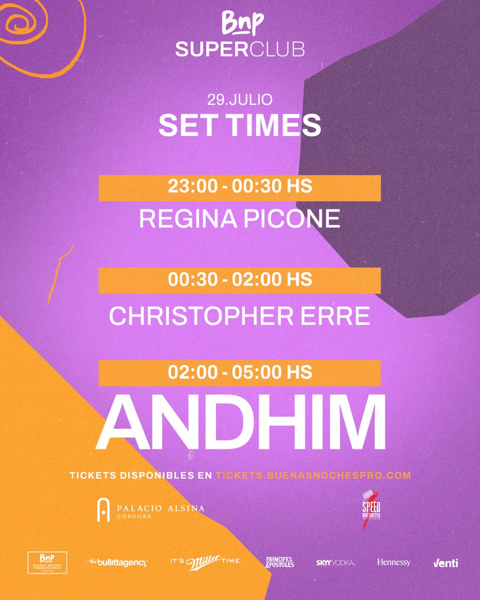 BuenasNochesPro's tweet photo. SET TIMES
#BNPsuperClub
29 JULIO 23 | 23hs

@andhim_official 

#CHRISTOPHERERRE
#REGINAPICONE

🎟️ https://t.co/eJZ2F3973L
📍 Palacio Alsina, Córdoba 
@speedunlimited_
- https://t.co/y1vxDT6zqc
