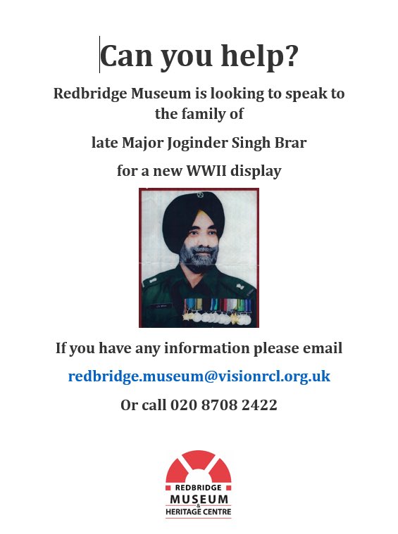 amanmadra's tweet photo. Can you help? Do any of my friends know the family of Major Joginder Singh Brar who lived in Goodmayes until his death in 2017 ? @RedbridgeMuseum is looking for information for a new WW2 display. https://t.co/TrULlnEUv3
