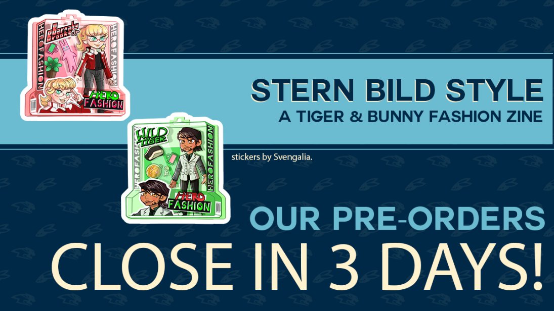 The weekend is upon us, and so is the closing of our preorders. 
Don't miss out, you still have 3 days to secure your copy!

sternbildstyle.bigcartel.com

 #tigerandbunny #タイブニ #タイブニ２