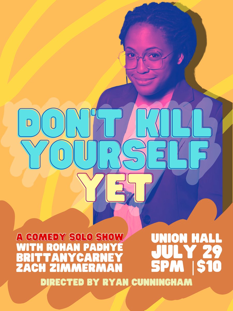 UnionHallNY's tweet image. TODAY: @kenicemobley presents a comical look at depression, inherited trauma &amp;amp; the will to be a better person in her one-woman show, Kenice Mobley: Don't Kill Yourself Yet

Featuring Brittany Carney, Rohan Padhye &amp;amp; @zzdoublezz!

4:30 Doors ∙ 5PM Show
🎟️: tinyurl.com/yhhkv47e