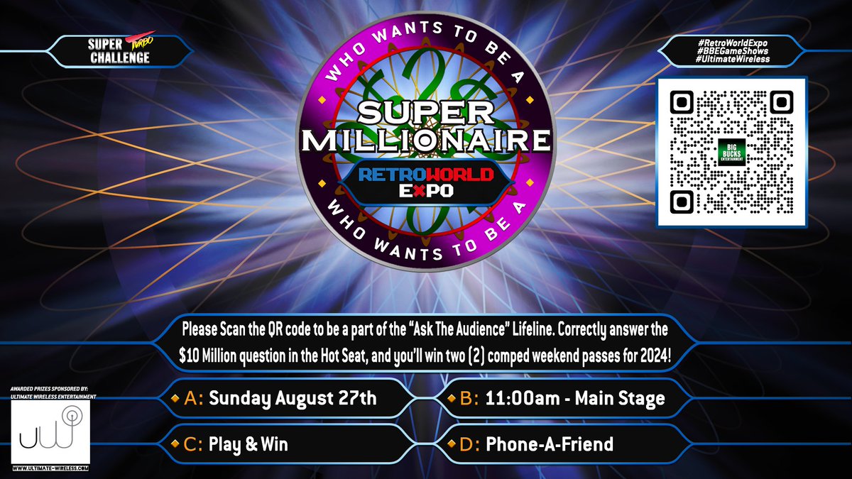 BBEGameShows's tweet photo. @BBEGameShows returns to @RetroWorldExpo, Aug. 26th &amp; 27th! We continue the fun on the Main Stage w/#SUPERMillionaire!
Sun. 8/27 - 11am
Contestants answer trivia questions, and win prizes sponsored by @Ult_WirelessEnt! More info can be found in the photo. Phone-A-Friend! https://t.co/tsfo6VmaHO
