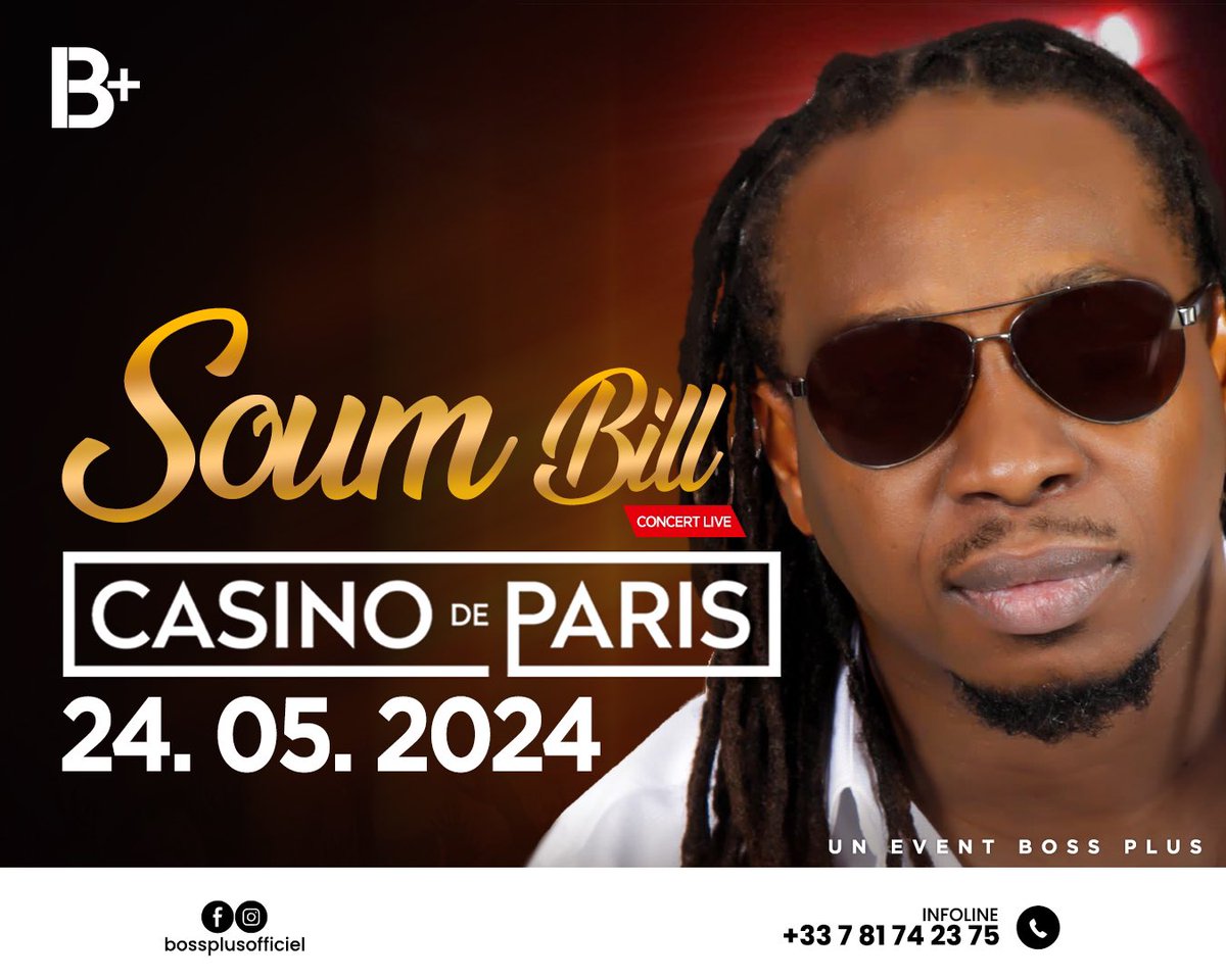 africanextaward's tweet photo. #bossplus présente soum Bill le 24/05/24 au Casino de Paris https://t.co/JNaJT2qCJX