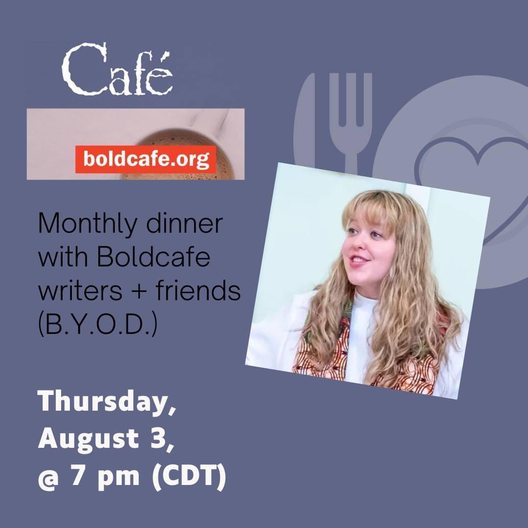 Join us for the next Boldcafe Monthly Dinner (BYOD) via Zoom, Thursday, August 3 at 7 pm (CDT) hosted by the Rev. Melissa Woeppel. She will lead our conversation about the cultural connections of food. ✨🥦🥪

REGISTER: boldcafe.org/dinner