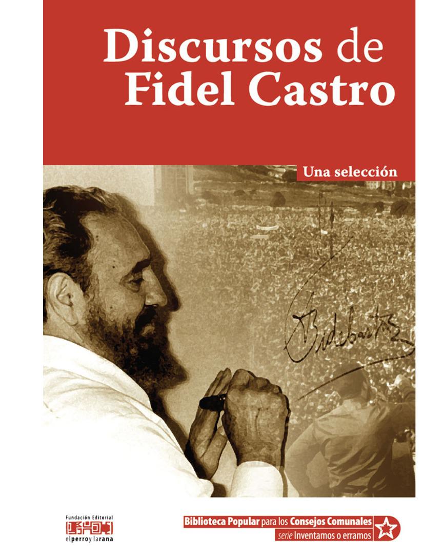 #PublicacionesMippCI 📚 | Discursos de Fidel Castro.Descargue aquí 📥 bit.ly/3KzAE6P