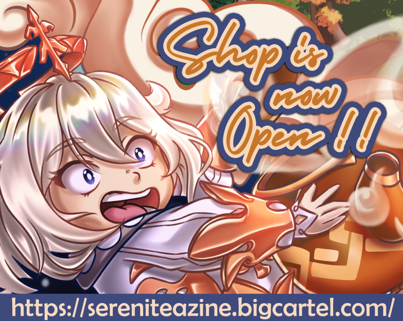 🫖 "Would you care to sit down and join me for some tea?"

Now is the time to celebrate!!!

Pre-orders are up RIGHT now until August 29 11:59pm EST!

sereniteazine.bigcartel.com