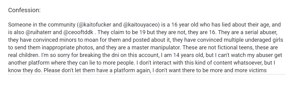 minori_irl's tweet photo. It has been brought to my attention that some people in the community (@/kaitofucker and @/kiwiyster) has been lying about their age. I mainly want to spread awareness since me and many others doesn't want minors interacting with us https://t.co/BHz9DZ2n65