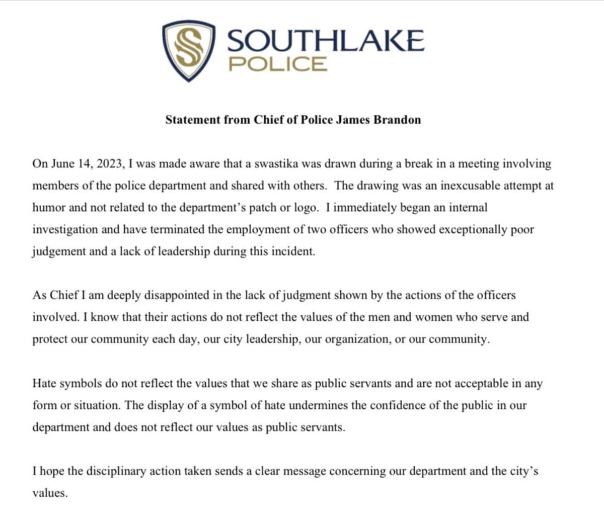 NEW: Two police officers in Southlake, Texas have been fired after an incident in which a Nazi swastika was drawn during a police department meeting. The officers were not named in the press release from Southlake Police.