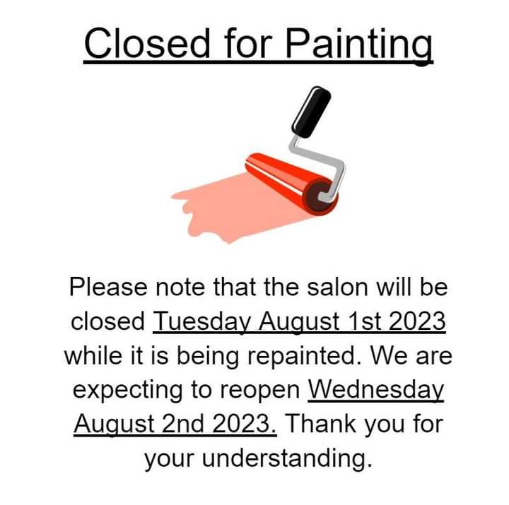 ScissorDesigns's tweet photo. NOTICE: We will be closed on Tuesday August 1st as the salon is being painted. Right now we are told we should be able to reopen on Wednesday August 2nd, however if anything changes we will keep you updated. We hope you all have a fantastic weekend! #hairsalon #Barrie #Ontario https://t.co/33sI8BHoCl