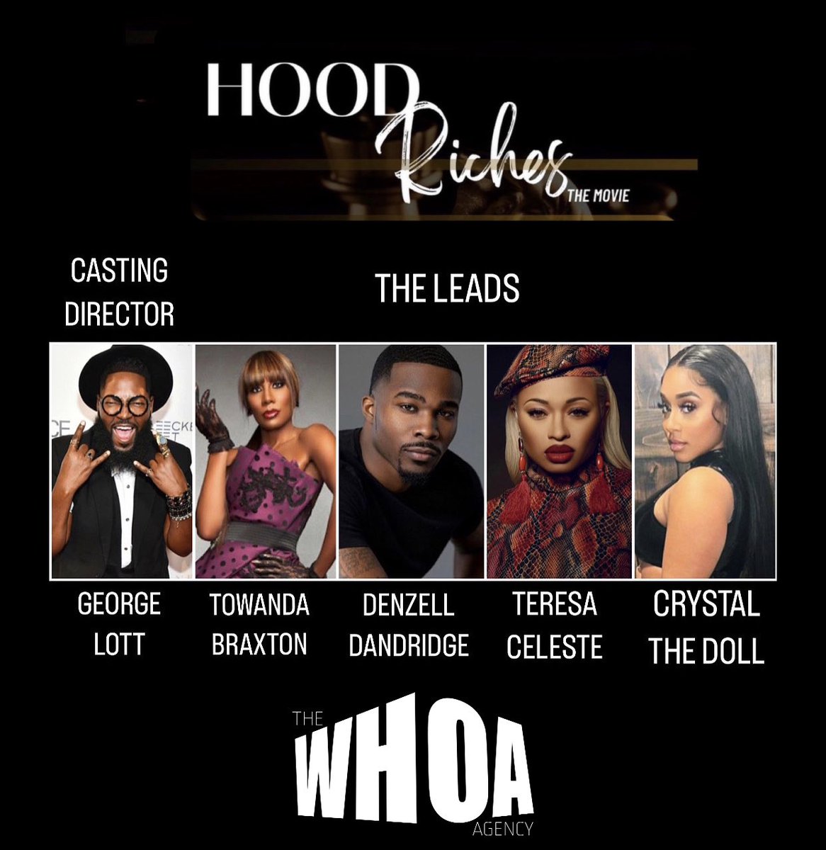 Look at our cast for new film #HoodRICHES ✨🎉 cast by our CEO <a href="/GeorgeLott/">George Lott</a> #TeamWHOA #theWhoaAgency