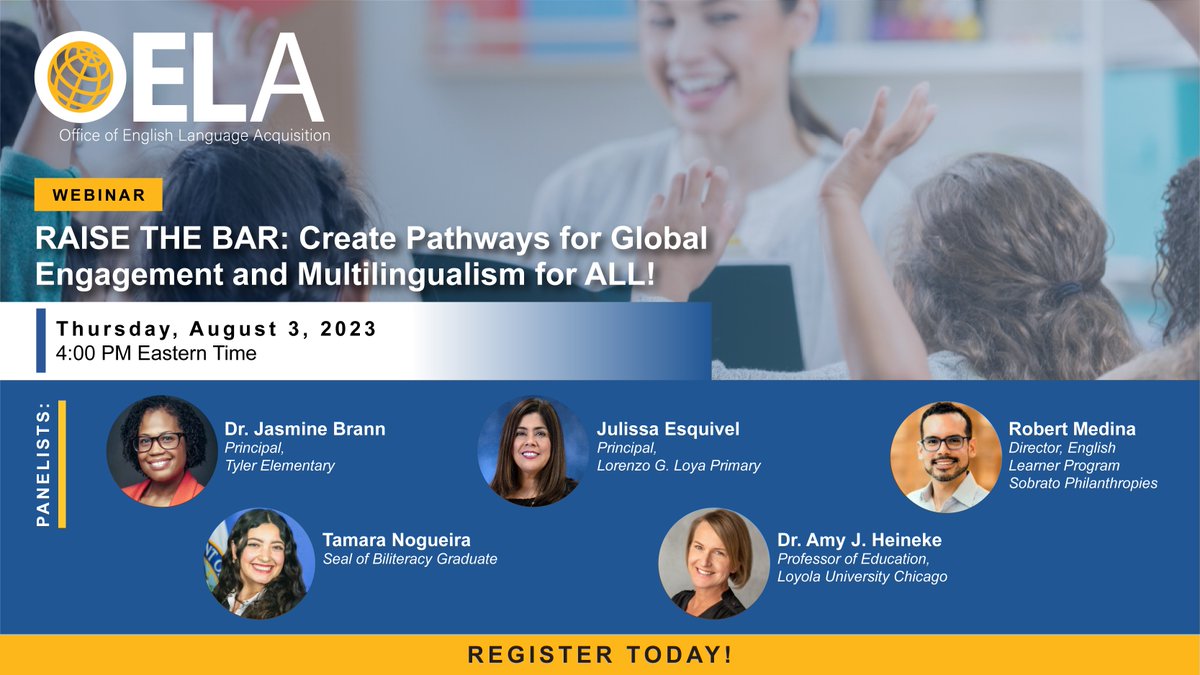ASKNCELA1's tweet photo. Don't miss out on #OELA's "RAISE THE BAR: Pathways for Global Engagement &amp; Multilingualism for ALL!" webinar. Panelists will discuss early learning, dual language, biliteracy seal &amp; parent engagement as levers for multilingualism. 

👉Register: https://t.co/84IqhQczka https://t.co/gpQ7jfkw0d