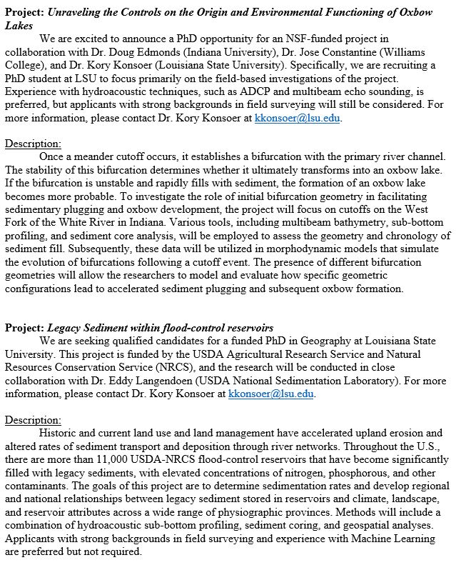 Please help spread the word. Two funded PhD opportunities in Fluvial Geomorphology at LSU. If interested, email me at kkonsoer@lsu.edu