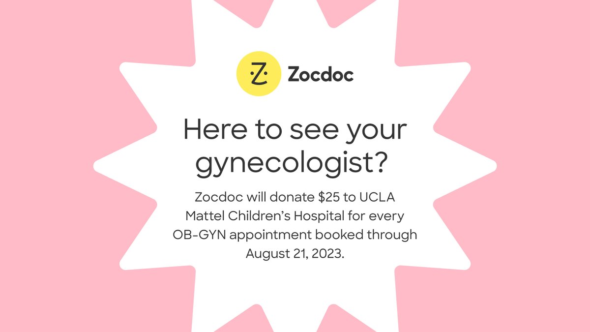 Who’s here to see their gynecologist? 💗 For every OB-GYN appointment booked through August 21, 2023, Zocdoc will donate $25 (up to $10 million) to UCLA’s Mattel Children’s Hospital. zocdoc.com/doctors/hereto…