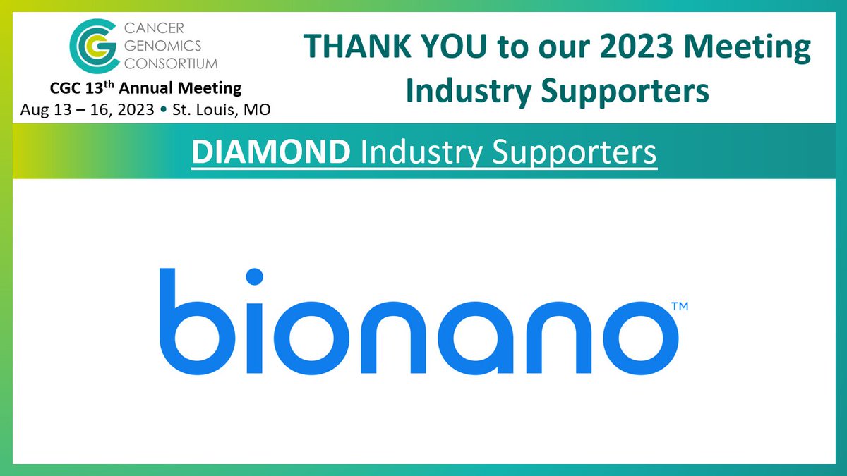 CG_Consortium's tweet photo. We would like to thank our DIAMOND industry supporter, @bionano for their generous support of the #CGCAnnual2023 meeting. For those attending #CGCAnnual2023 please join your colleagues Mon night (Aug 14) for the inaugural CGC Social, supported by Bionano. https://t.co/tvAh8hH9wt