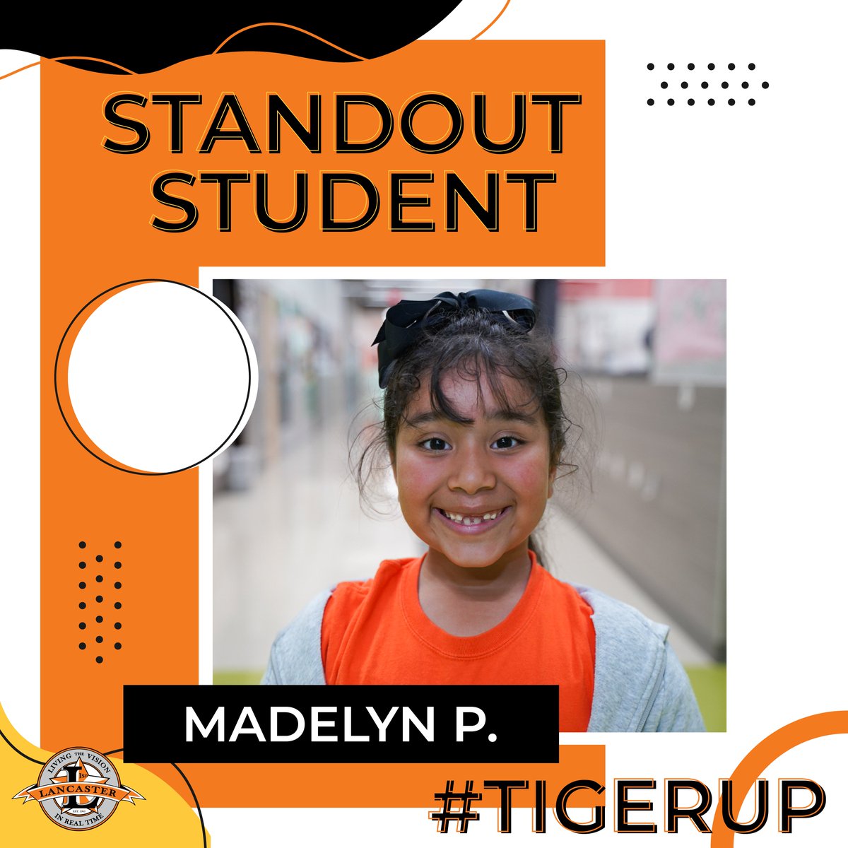 LancasterISD's tweet photo. Today's #StandoutStudent: Madelyn P. from @WME_LISD!
#TerrificTiger #TigerUp https://t.co/3oTkAnX8Zn