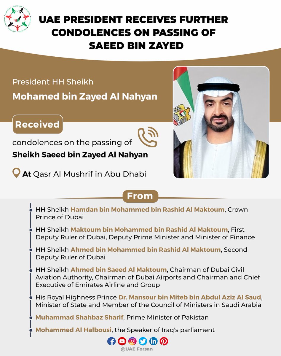 UAE_Forsan's tweet photo. UAE President Receives Further Condolences on Passing of Saeed bin Zayed
#AbuDhabi #UAE #SaeedBinZayed #SheikhSaeed #سعيد_بن_زايد
@MohamedBinZayed
@HamdanMohammed
@AhmedMohammed
@HHAhmedBinSaeed
@CMShehbaz https://t.co/RdBFZrqLRr