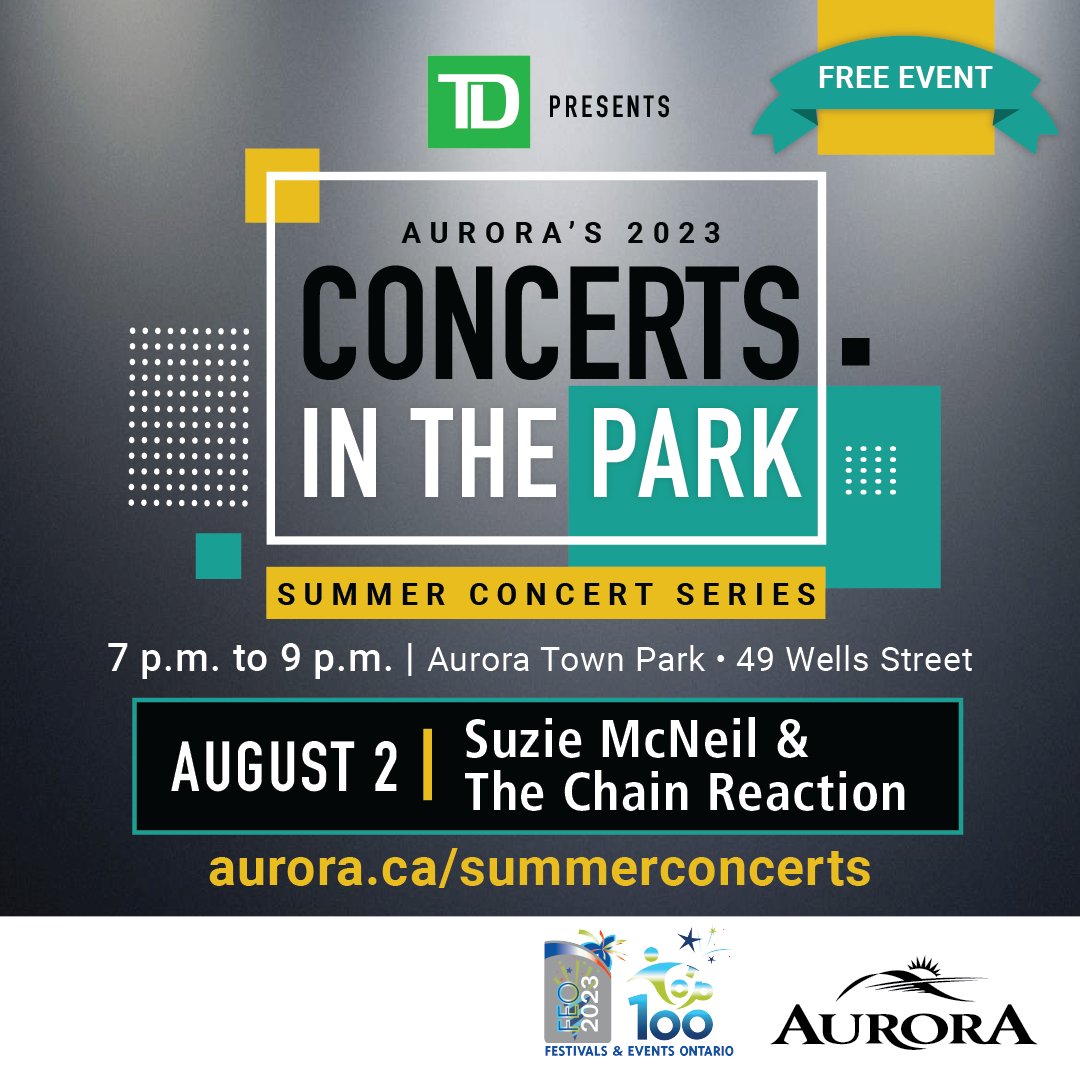 Join us on Wednesday, August 2 at the Aurora Town Park for Concerts in the Park presented by TD featuring Suzie McNeil and the Chain Reaction. buff.ly/3q60lXY #ExperienceYR #Aurora #YRArts