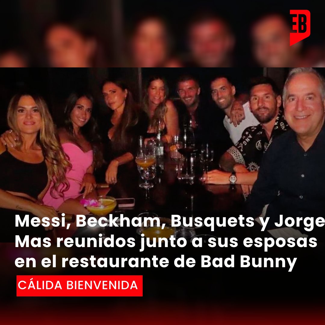 🔴#Messi, #Beckham, #Busquets y #JorgeMas reunidos junto a sus esposas en el restaurante de #BadBunny

Lee la nota👇

elbonaerense.news/2023/07/28/mes…

#elbonateinforma #lionelmessi #antonellarocuzzo