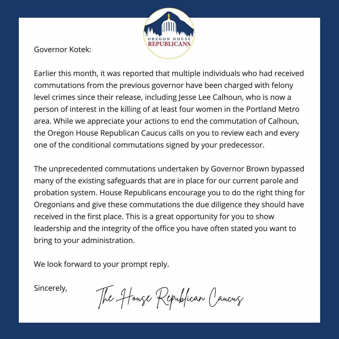 OregonHouseGOP's tweet photo. Today, the Oregon House Republican Caucus sent a letter to Governor Kotek urging the immediate review of all commutations granted by former Oregon Governor, Kate Brown. #orleg #orpol https://t.co/ZSoDQaTii3