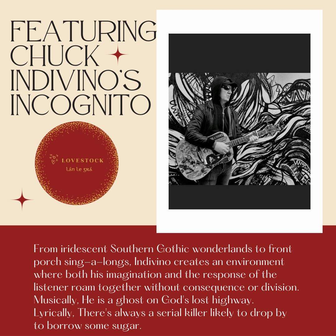 LOVEStock_2023's tweet photo. This weekend we have live music from Chuck Indivino's Incognito "There are artists, writers, poets, musicians who appear to exist in a separate reality with a different set of rules to anyone else...... https://t.co/Jm12F5V4r4