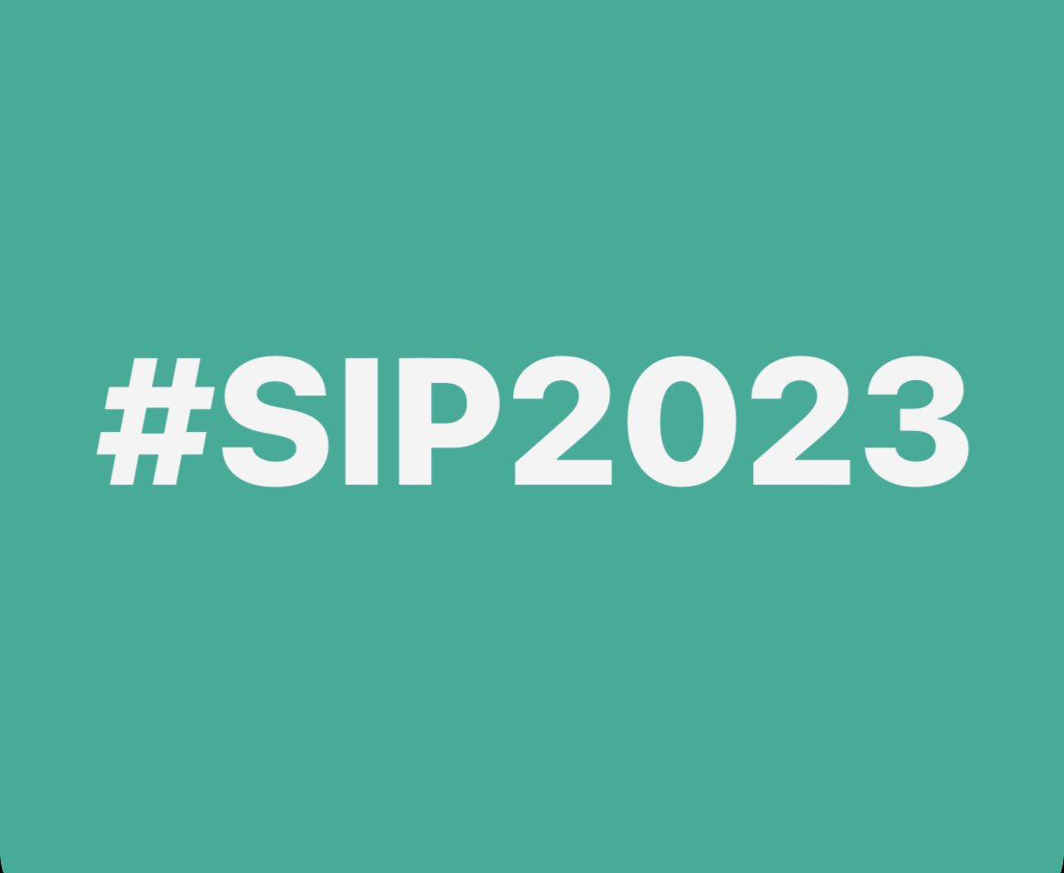 Please use #SIP2023 for all the conference-related tweets and other social media posts from now on.