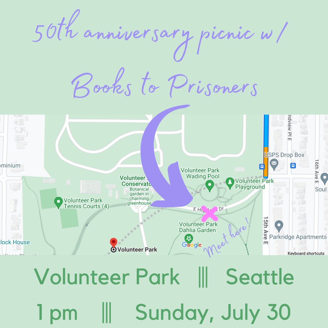 B2PSeattle's tweet photo. Continue the celebration of 50 years of solidarity with a Books to Prisoners picnic this weekend! We hope you can join us at Volunteer Park in Seattle for food and fun. Bring snacks and blankets/chairs. 1 pm on Sunday, July 30. Meet at E.  Highland Drive by the wading pool. https://t.co/6Y30Wqf5kl