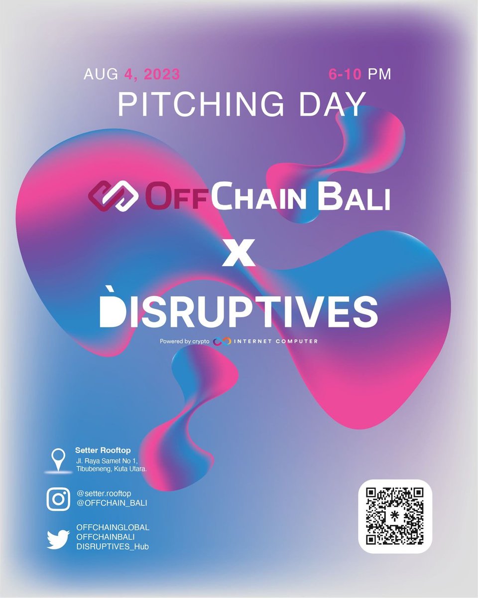 offchainglobal's tweet photo. @offchainbali X @DISRUPTIVES_Hub are teaming up to bring you an epic Pitching Day. Join us on August 4 at the Setter Rooftop and explore the disruptive potential of the ICP blockchain, powered by Disruptives. ππ #OffChainBali #Disruptives https://t.co/Z6AmjpQoq9
