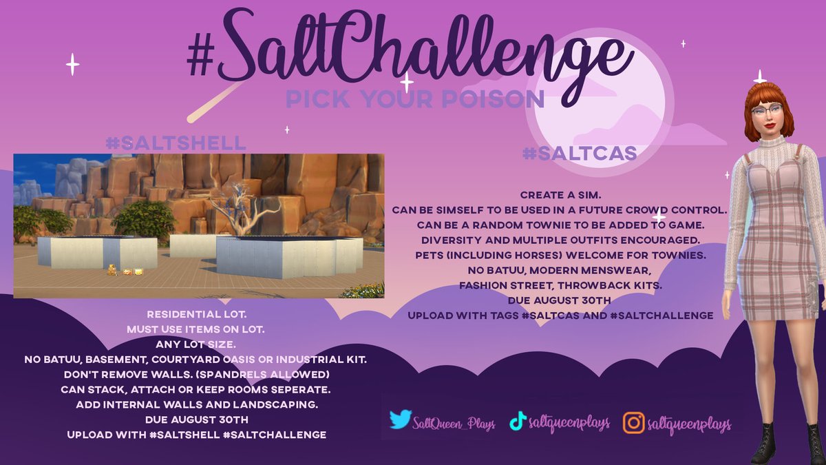 SaltQueen_Plays's tweet photo. Good monring Lovelies! 

I am here to drop my first ever community challenge! #SaltChallenge allows you to pick a build challenge or a CAS challenge, or both if you're that way inclined! 

Rules are as below, and Entries are due August 30th. Ask if you need anything 💜 https://t.co/YJGyvyfWfJ