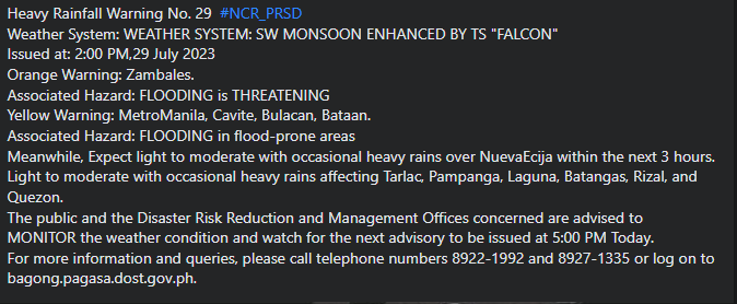 dost_pagasa's tweet photo. Heavy Rainfall Warning No. 29  #NCR_PRSD
Weather System: WEATHER SYSTEM: SW MONSOON ENHANCED BY TS "FALCON"
Issued at: 2:00 PM,29 July 2023 https://t.co/DGcKy7gbAg