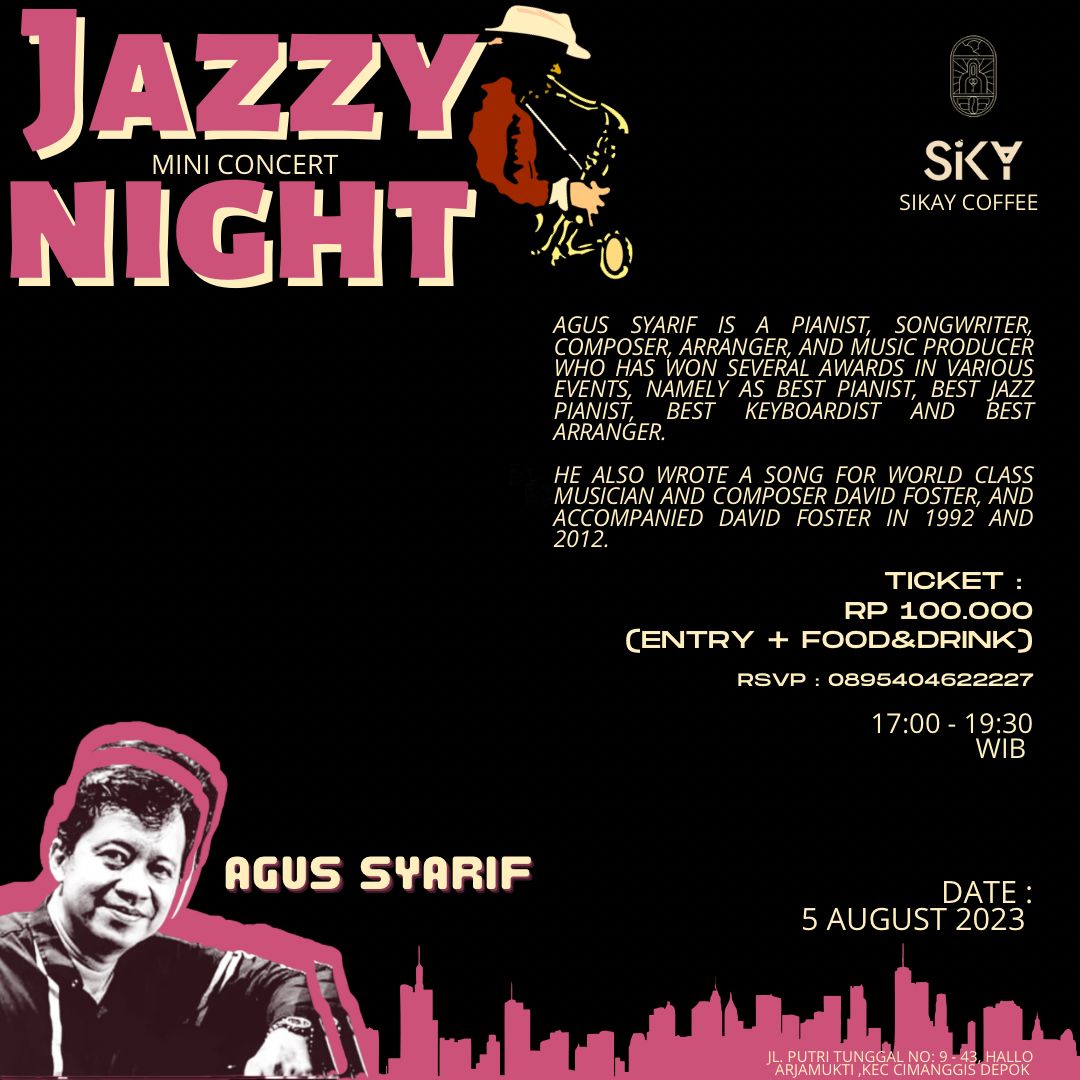 Just be there, on 5th August 2023, enjoy the jazzy (tune) night...