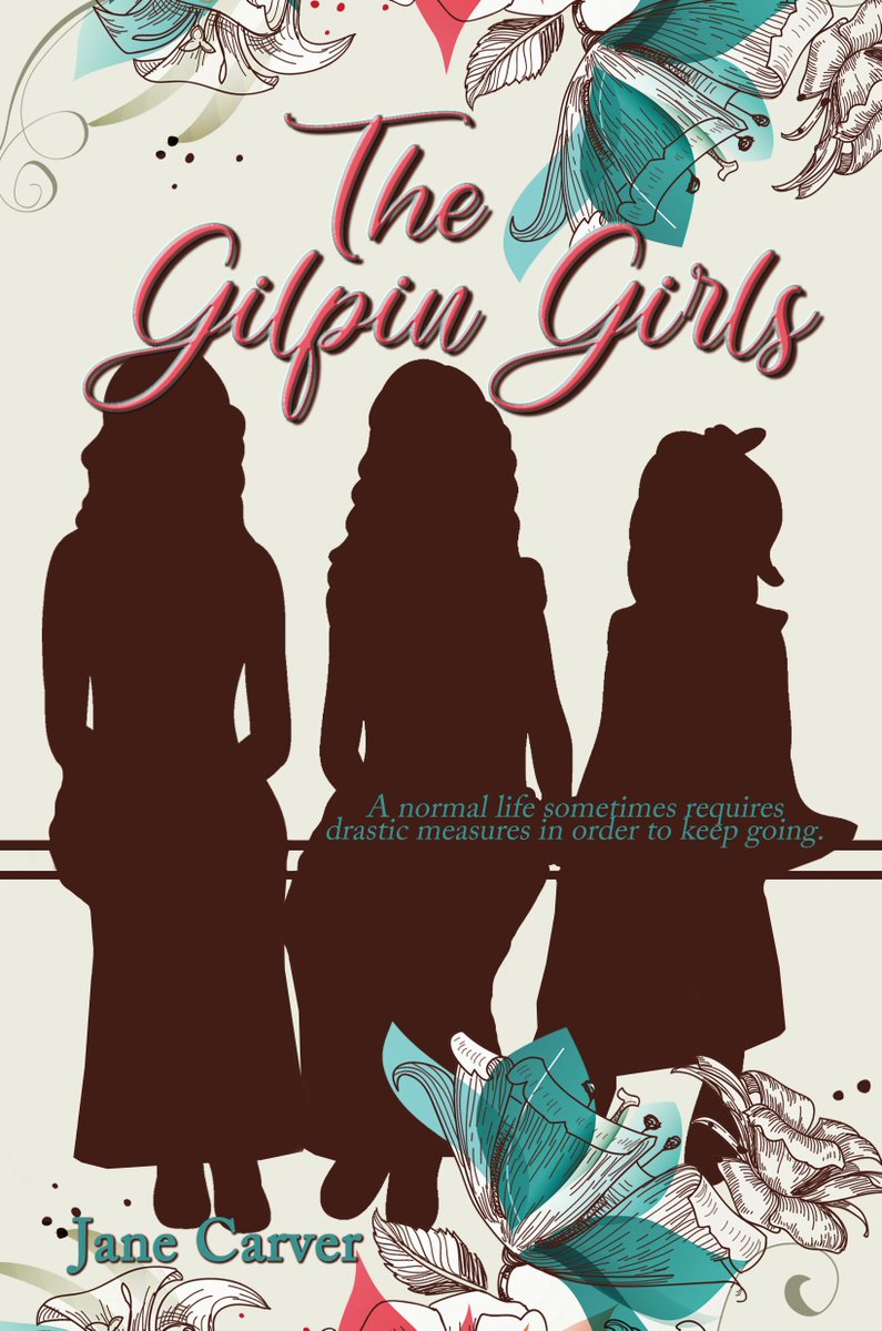 The Gilpin Girls by Jane Carver
An ideal life for three sisters in the late 1800s meets drastic detours, requiring some odd decisions. 
Available at:
amzn.to/44FKi22
smashwords.com/books/view/142…
barnesandnoble.com/.../the.../114…...