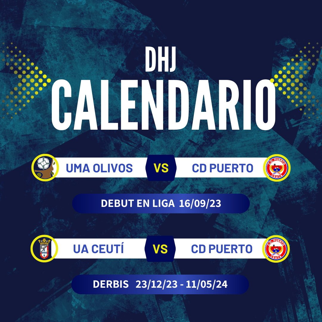 CDPuertoCeuta's tweet photo. ➡️ Calendario DHJ FS 23/24
🗓️J1 - 16/09/23
🆚 BeSoccer UMA Los Olivos
⚽ Derbis
🗓️J14 - 23/12/23
🗓️J29 - 11/05/24
🆚@ua_ceuti
🔗https://t.co/tHjkZHTkOG #UACeutí #Ceuta #CDPuerto #divisiondehonorjuvenilfs #dhjfs #muchopuerto https://t.co/j4BYXNyopv