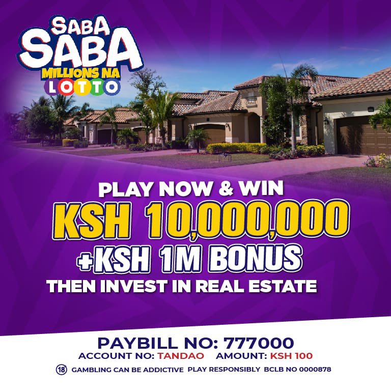 Uko na dream ya kuinvest in real estate?

Ukishiriki na 100 bob itakuwezesha kushinda Ksh. 10,000,000/- Plus Ksh. 1m Bonus katika MegaDraw ya 8:45p.m!

Make it happen! Mpesa Ksh. 100 kwa Paybill “777000” Account “TANDAO”

#NyakuaMitaNaLotto
#LottoNaTandao
#SabaSabaMillionaires