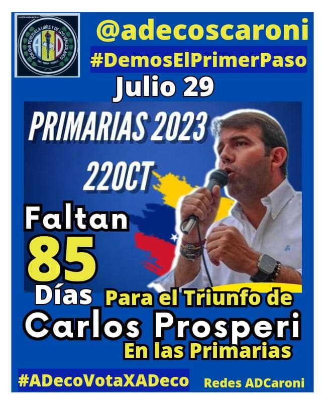 A 85 días para iniciar la ruta que nos conducirá al #CambioPolitico en #Venezuela, ciudadanos respaldan con mayor Entusiasmo y Esperanza a <a href="/prospericarlos/">Carlos M. Prosperi</a> quien representa nueva generacion de políticos, con soluciones concretas y respaldo d <a href="/ADemocratica/">Acción Democrática</a> #DemosElPrimerPaso