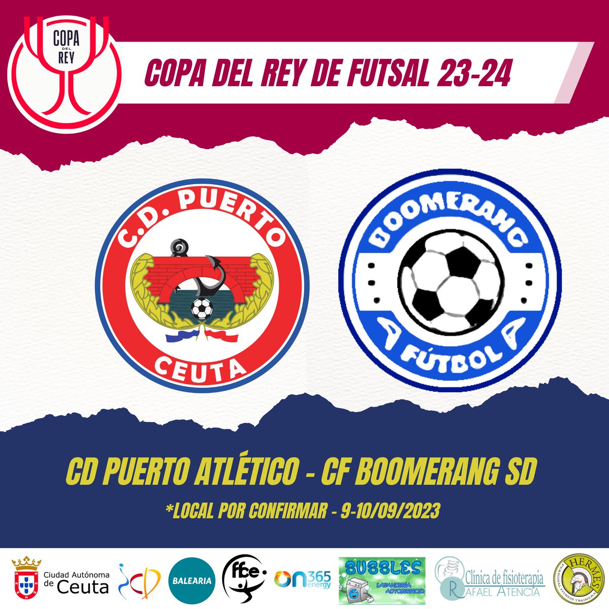 CDPuertoCeuta's tweet photo. 🏆 COPA DEL REY 🏆
🆚 CF Boomerang SD
📅 9 ó 10 de septiembre

¡¡¡ NOS GUSTA LA COPA !!!

#DHJFutSal5 #FutSal #muchopuerto #ceuta #copadelreyfutsal https://t.co/jKdfwFf7el