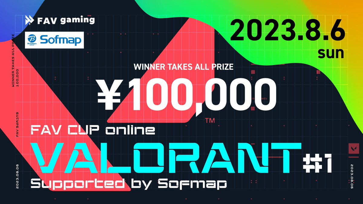 fav_gaming's tweet photo. /
⏩賞金10万円のVALOコミュ大会開催
\
FAV CUP online VALORANT #1
Supported by Sofmap
開催日:8月6日(日)
放送:12:00 ~ 22:00(予定)
FAVもチャレンジャーとして参加🔥
▼詳細と応募はコチラ
https://t.co/9znhGxEu8H
#esAKIBA
#FAVCUP https://t.co/vJ7K3iOnst