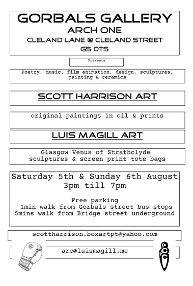 Flyer for Exhibition in Glasgow  #glasgow #glasgowart #glasgowsculpture #glasgowstreetart #luismagill  #scottharrison ##gorbalsglasgow