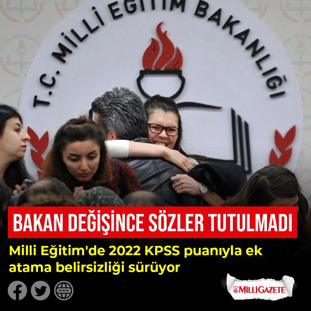 Milli Eğitim'de 2022 KPSS puanıyla ek atama belirsizliği sürüyor 
milligazete.com.tr/haber/15895700…