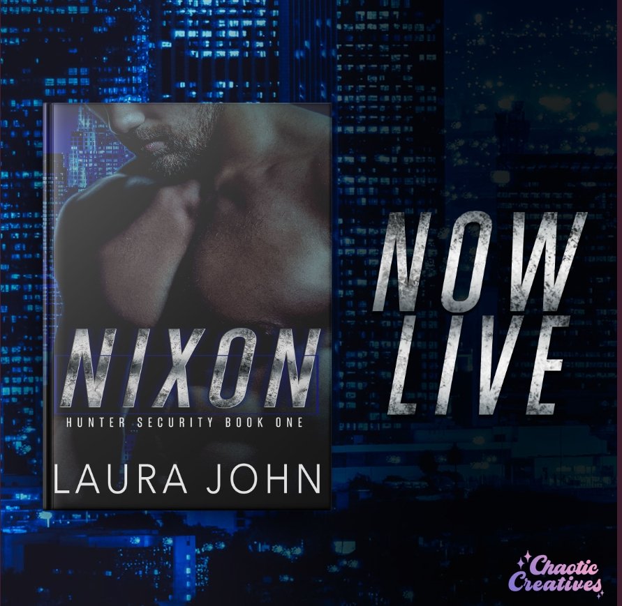 #NewRelease Nixon, an all new steamy, MM romance by Laura John is LIVE!

#1ClickNow: geni.us/nixonevents

#MMRomance #AgeGap #Bodyguard @Chaotic_Creativ