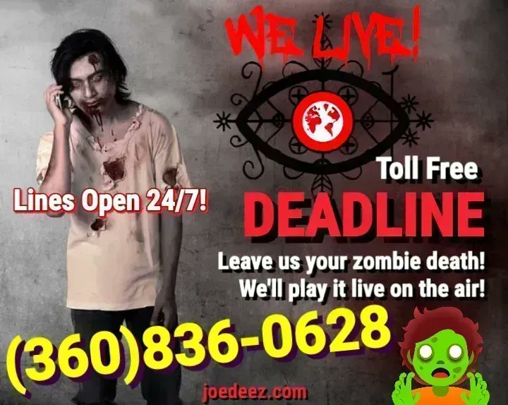 Zombies got you trapped? No way out? Call us on the DEADLINE.
Lines open 24/7. We're here day or night to capture your last moments!
Don’t delay, call right away! Toll Free 360-836-0628
#Podcast #Comedy #Zombies
buff.ly/3CEkerK