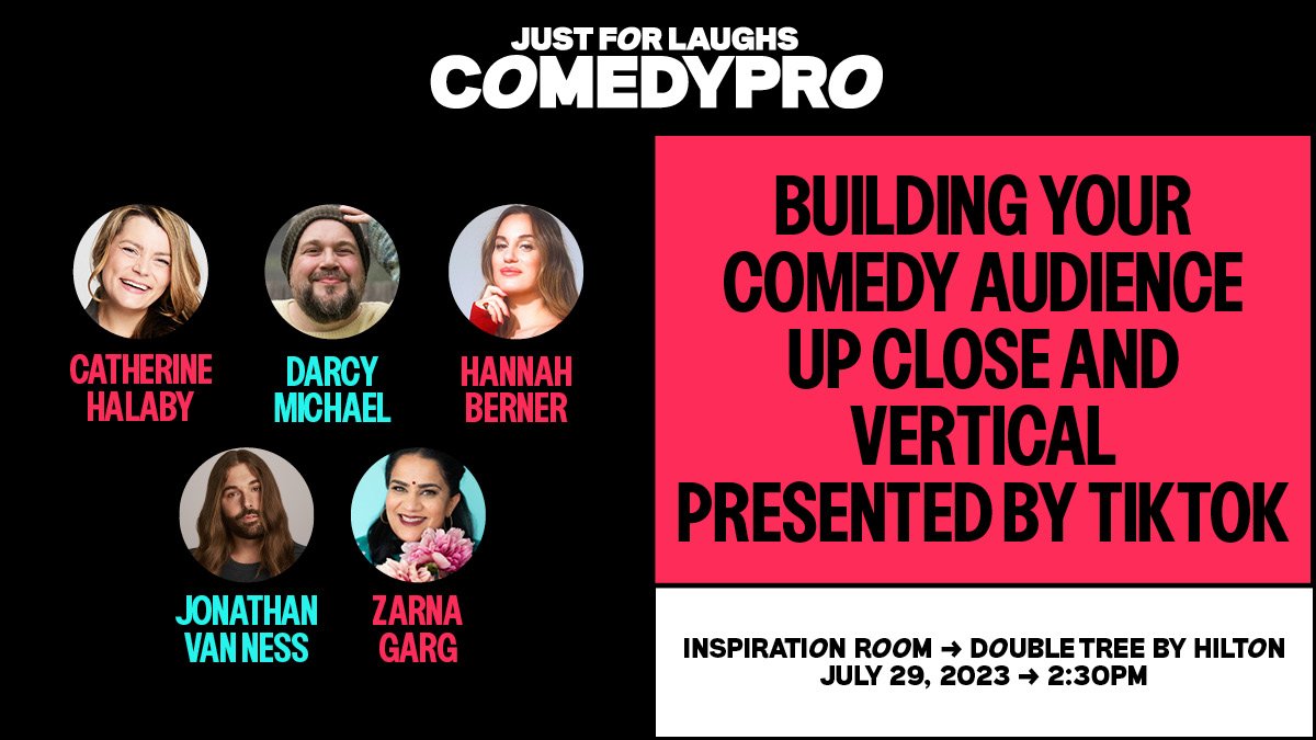 ✨ ComedyPRO Day 4 Daytime ☀️ activities ✨ (Pt. 3)

Last day ‼️Do Not Miss ‼️

* Building Your Comedy Audience Up Close And Vertical Presented By <a href="/tiktok/">TikTok</a> *

With
* Catherine Halaby
* Darcy Michael
* Hannah Berner
* Jonathan Van Ness
* Zarna Garg