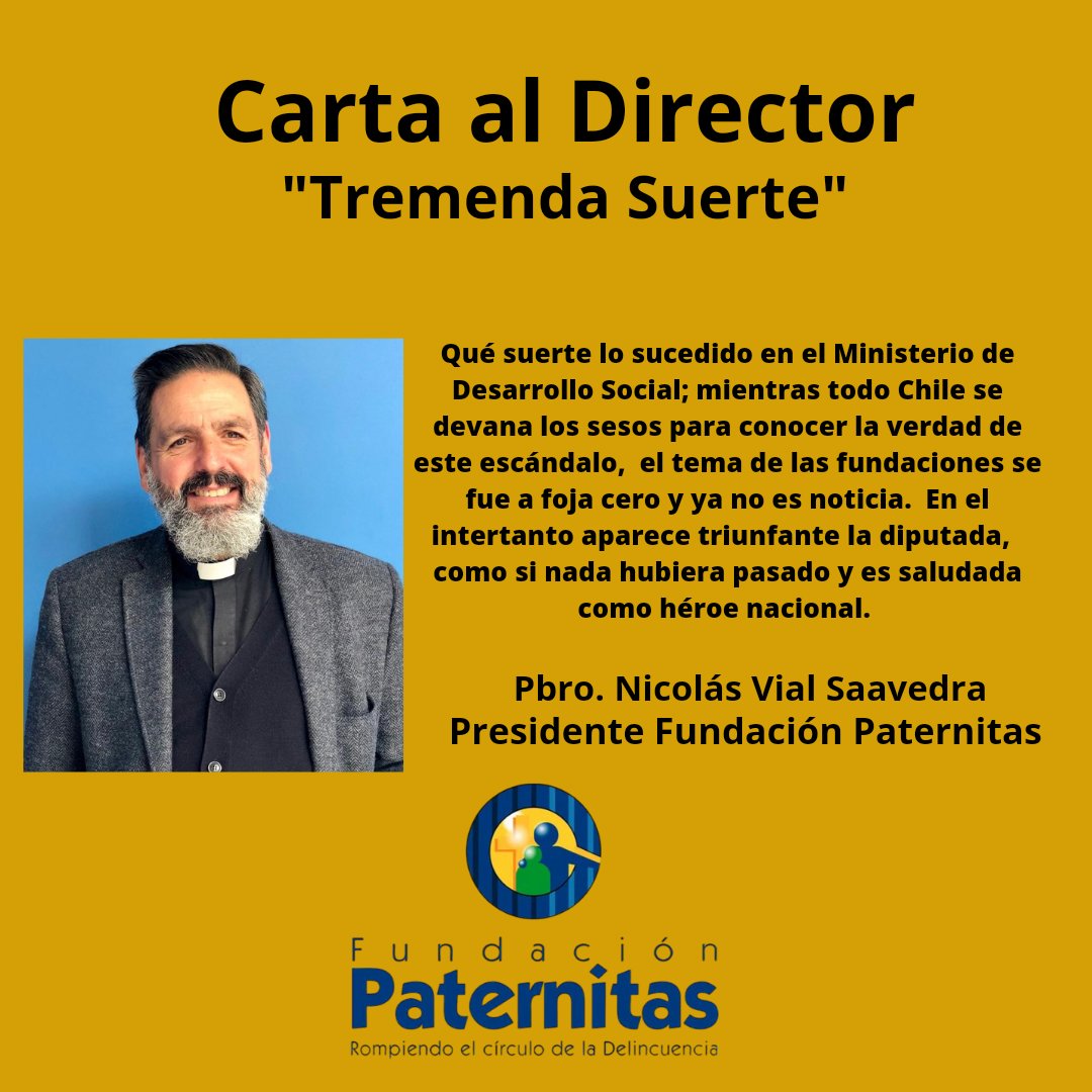 Paternitas's tweet photo. Carta al Director 
"Tremenda Suerte"
Pbro. Nicolás  Vial  Saavedra
Presidente Fundación Paternitas https://t.co/RtEdrNJrOl