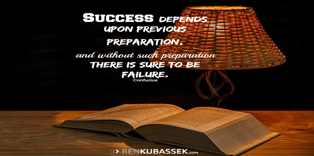 "Success depends upon previous..."

 #leadership #innovation