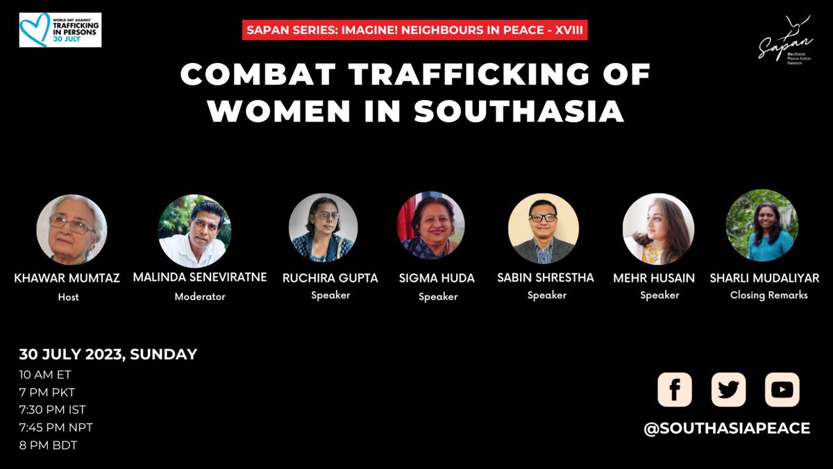 #Sapan SUNDAY seminar Combat Trafficking of Women in South Asia - w/ Sigma Huda in #Dhaka, the first @UN Special Rapporteur on #Trafficking in Persons, @Ruchiragupta, author #IKickAndIFly’, @apneaap, & others. Moderator @MalindaSene 
@southasiapeace 

sapannews.com/2023/07/29/sap…