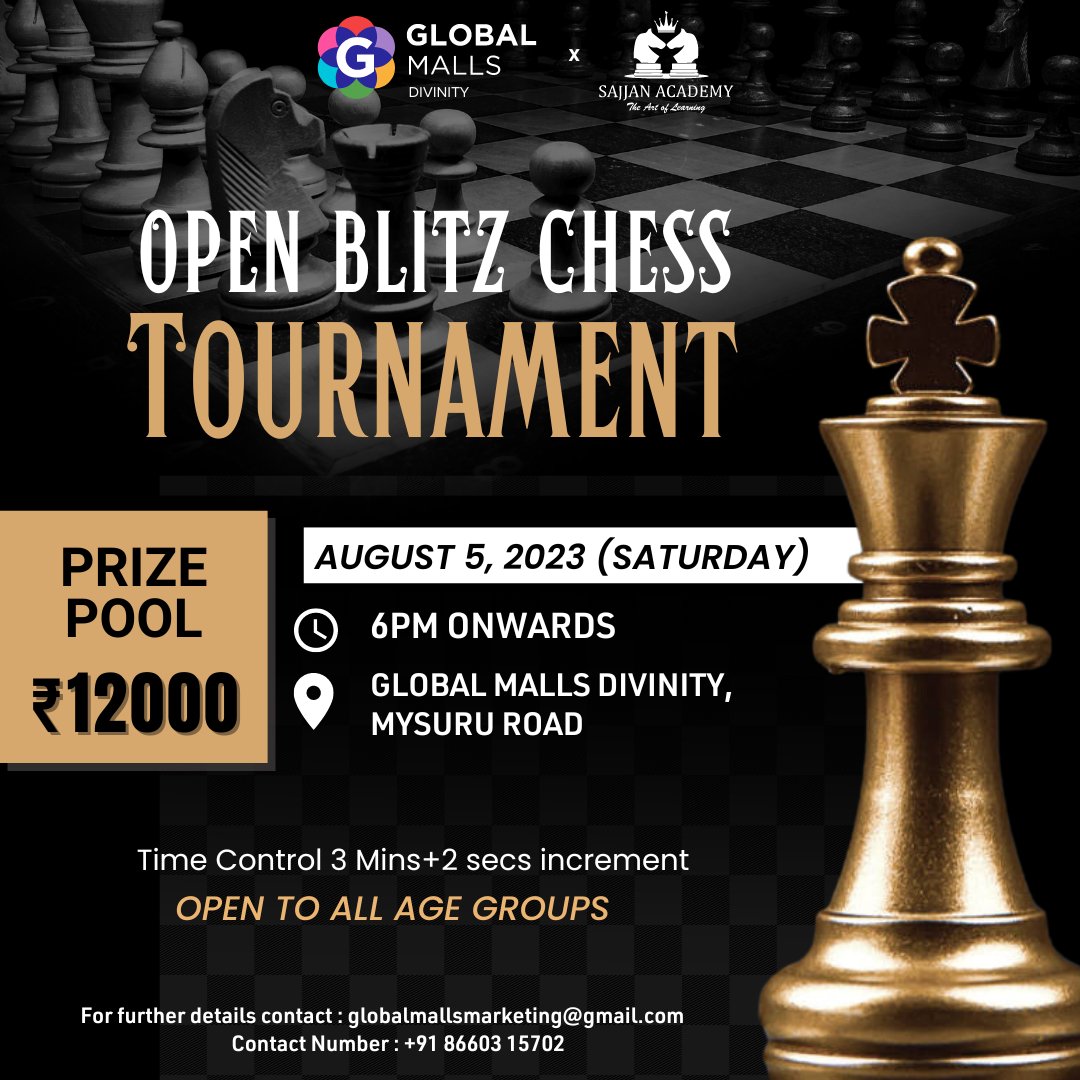 divinitymall's tweet photo. 🏆🌍🛍️ Join the Global Malls Divinity Open Blitz Chess Tournament! 

📅 Date: 5th August
⏰ Time: 6:00 PM onwards
💰 Prize Pool: $12,000 🤑

#chess #chesschampion🏆 #chesschampionship #grandmaste #GlobalMallsDivinity #NewFashion #shopping #fun #outfits #outing #familytime #mall https://t.co/y5IrcA6N20