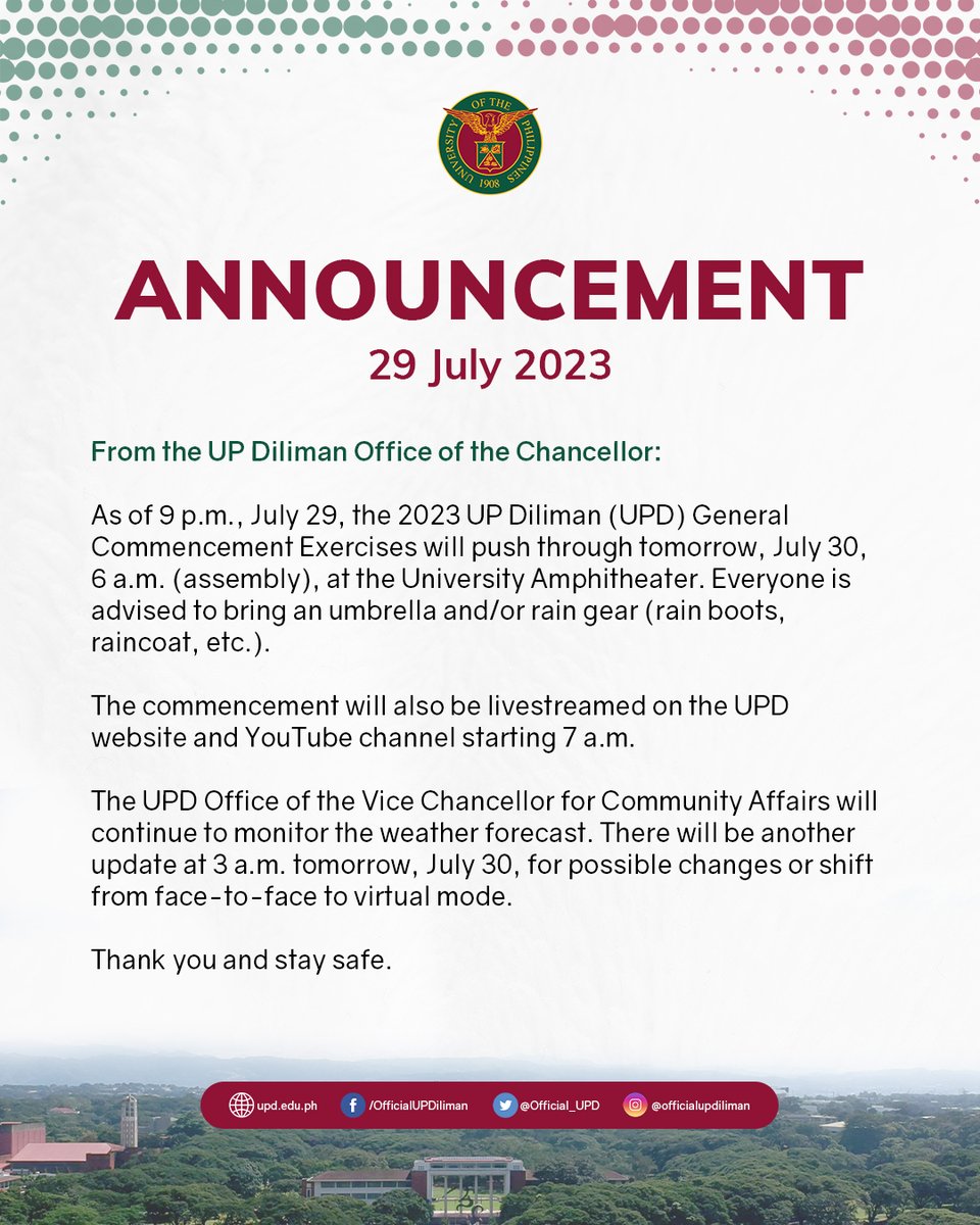 Official_UPD's tweet photo. As of 9 p.m., July 29, the 2023 UPD General Commencement Exercises will push through tomorrow, July 30, 6 a.m. (assembly), at the University Amphitheater.

There will be another update at 3 a.m. tomorrow, July 30, for possible changes or shift from face-to-face to virtual mode. https://t.co/tywjDdyjNm