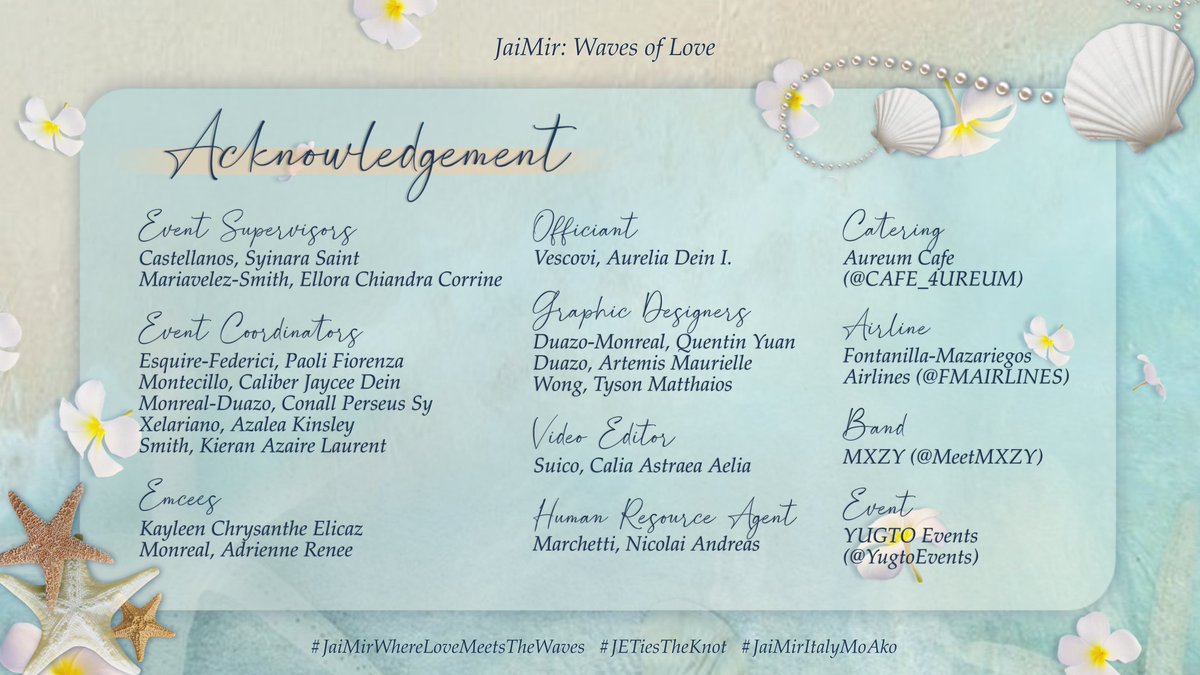 ㅤㅤㅤㅤㅤ

ㅤㅤ ┊ ༑ ࿐ྂ。JaiMir: Waves of Love
ㅤㅤ  Acknowledgement ✩°̥࿐୨୧
ㅤㅤㅤㅤㅤ
ㅤㅤ  #JaiMirWhereLoveMeetsTheWaves
ㅤㅤ  #JETiesTheKnot #JaiMirItalyMoAko

ㅤㅤㅤㅤㅤ