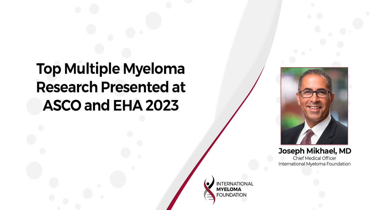 IMFmyeloma's tweet photo. Dr. Joseph Mikhael, Chief Medical Officer of the IMF, highlights research from #ASCO23 &amp; #EHA23. Learn about CAR T-cell therapy's remarkable response rates, bispecific antibodies' promising results, &amp; novel treatments for myeloma. https://t.co/2uLIhkeNhv https://t.co/NchRfvMxmX