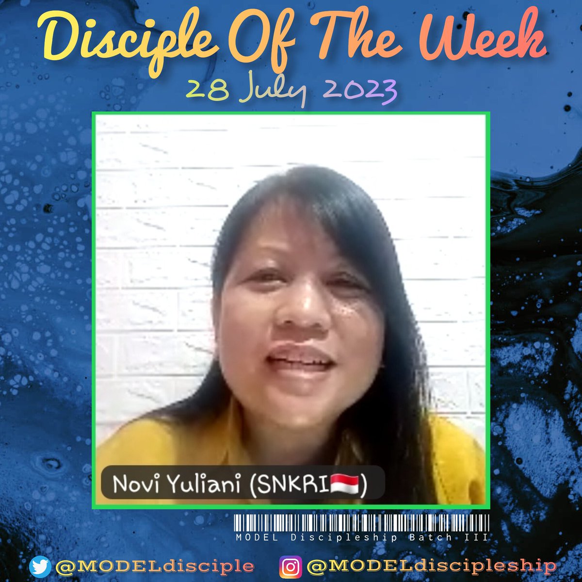 MODELdisciple's tweet photo. 8th Week -> 28 July 2023
• #DiscipleOfTheWeek •
🎉 Mrs. #NoviYuliani 👏

• #RunnerUp
🎉 Mr. #MathiasSuparna 👏

Discipleship 4.0
🇲 • 🇴 • 🇩 • 🇪• 🇱 https://t.co/p7h6rwaiQn